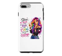 Shine Loud Stay True Color Your World With Courage Case for iPhone 7 Plus/8 Plus