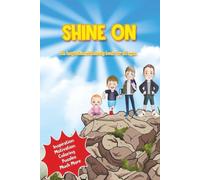 Shine On: An Inspirational Activity book. Motivation, Inspiration and Fun for all ages. (Travel Guides and Activity Books by the Macleans)