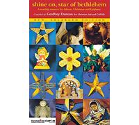 Shine on, Star of Bethlehem: A worship resource for Advent, Christmas and Epiphany