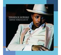 Shine Through It by Terrence Howard (2008-09-01)