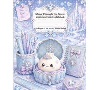 Shine Through the Snow Composition Notebook: Winter Princess Wide-Ruled Notebook for Girls | Magical Snowflake Journal for Writing, School Notes and Creative Ideas | 120 Pages 7.50 x 9.25 Wide Ruled