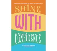 Shine with Confidence: Embrace your worth, celebrate your essence, and thrive in fullness. The Plant Lover Journal - Summer Edition