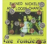 Shined Nickels and Loose Change by Rondelles (2001-07-10)