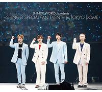 Shinee World J Presents: Shinee Special Fan Event - In Tokyo Dome