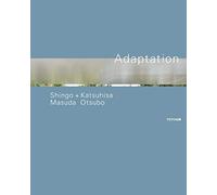 Shingo Masuda + Katsuhisa Otsubo - Adaptation
