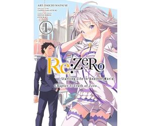 Shinichirou Otsuka - Re:ZERO -Starting Life in Another World-, Chapter 3: Truth of Zero, Vol. 1 (manga) (Re:ZERO: Truth of Zero)