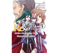 Shinichirou Otsuka - re:Zero Starting Life in Another World, Chapter 3: Truth of Zero, Vol. 6 (RE ZERO SLIAW CHAPTER 3 TRUTH ZERO GN)