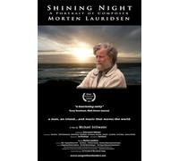 Shining Night - a Portrait of Composer Morten Lauridsen