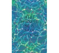 Vertical – Shining Sea, The