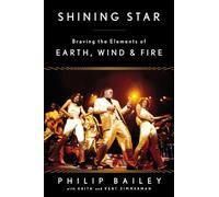 Shining Star: Braving the Elements of Earth, Wind & Fire