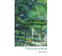 The Garden of Words by Makoto Shinkai 9781975315672 Hardback