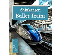 Shinkansen Bullet Trains: Picture Book of Japan's High-Speed Marvels - A Soothing Visual Journey Through Iconic Interiors and Sl esign (Travel & Transportation Photography)