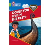 Shinoy and the Chaos Crew: Could you live in the past?