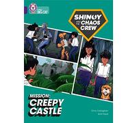 Shinoy and the Chaos Crew Mission: Creepy Castle: Band 08/Purple (Collins Big Cat)