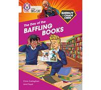 Shinoy and the Chaos Crew The Day of the Baffling Books Band 10White Collins Big Cat