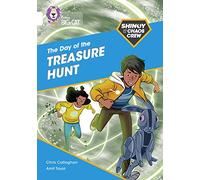 Shinoy and the Chaos Crew The Day of the Treasure Hunt Band 10White Collins Big Cat
