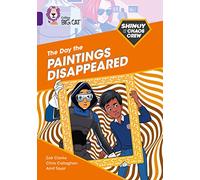 Shinoy and the Chaos Crew: The Day the Paintings Disappeared | Paperback