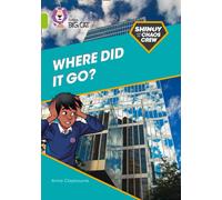 Shinoy and the Chaos Crew: Where did it go? : Band 11/Lime