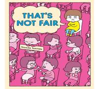 Shinsuke Yoshitake That's Not Fair Hardcover Book Shinsuke Yoshitake Multicolor