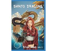 SHINTO DRAGONS (Nippon Gods Series)