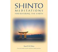 Shinto Meditations for Revering the Earth