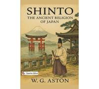 Shinto: The Ancient Religion of Japan