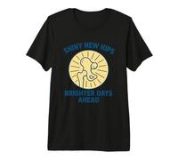 Shiny New Hips Brighter Days Ahead Recovery Premium T-Shirt