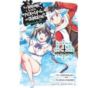 Shiomura, Yu – Is It Wrong to Try to Pick Up Girls in a Dungeon? Memoria Freese, Vol. 4 – Yen Press
