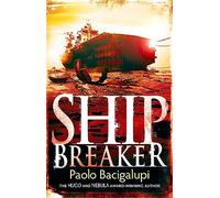 Ship Breaker : Number 1 in series