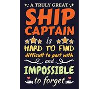 Ship Captain Gifts: Blank Lined Notebook Journal Diary Paper, a Funny and Appreciation Gift for Ship Captain to Write in (Volume 6)