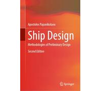 Ship Design: Methodologies of Preliminary Design