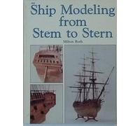 Ship Modelling From Stem To Stern.