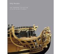 Ship Models In The Thomson Collection At The Art Gallery Of Ontario