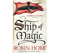 Ship of Magic: (The Liveship Traders Book 1)