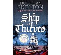 Ship of Thieves: High-octane historical fiction' Daily Mail (Company of Rogues, 5)