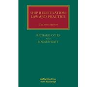 Ship Registration: Law and Practice (Lloyd's Shipping Law Library)