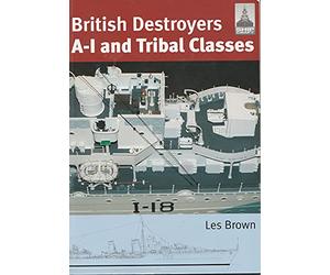 Shipcraft 11 - British Destroyers A-1 and Tribal Classes