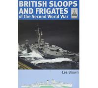 ShipCraft 27 - British Sloops and Frigates of the Second World War