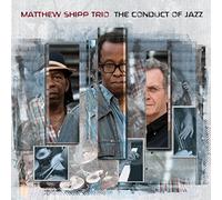 Shipp Matthew - Conduct of Jazz