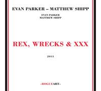 Shipp, Matthew - Rex, Wrecks & XXX