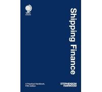 Shipping Finance: A Practical Handbook, Fifth Edition
