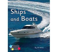 Ships and Boats: Phonics Phase 5 (Reading Stars Phonics)