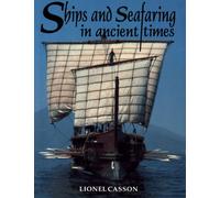 Ships and Seafaring in Ancient Times