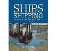 Ships and Shipping in Medieval Manuscripts
