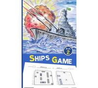 SHIPS GAME - Book 2: Classic Naval Strategy Game with 50 Pre-Made & 50 Customizable Boards