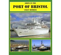 Ships in the Port of Bristol