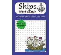 Ships Word Search Puzzle Book: Word Search With Easy-to-Read Print about Ships, Nautical, and More | 6 x 9 inches, 106 pages | 50+ Puzzles | Gift for Vacations, Holidays, and Free Time