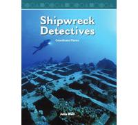 Shipwreck Detectives (Mathematics in the Real World)