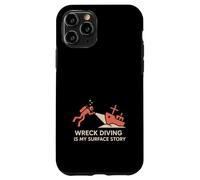 Shipwreck Diver Wreck Explorer Scuba Treasure Hunter History Case for iPhone 11 Pro