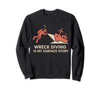 Shipwreck Diver Wreck Explorer Scuba Treasure Hunter History Sweatshirt